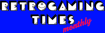 Retrogaming Times Monthly